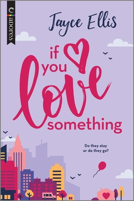 If You Love Something book cover
