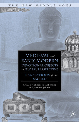 Medieval and Early Modern Devotional Objects in Global Perspective book cover