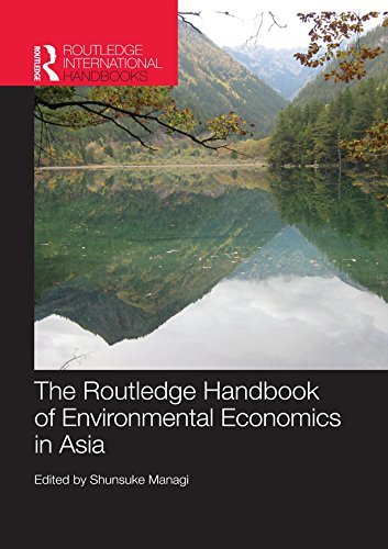 The Routledge Handbook of Environmental Economics in Asia book cover