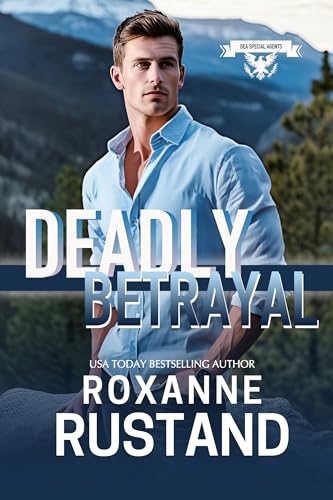 DEA Special Agents Series by Roxanne Rustand book cover 3