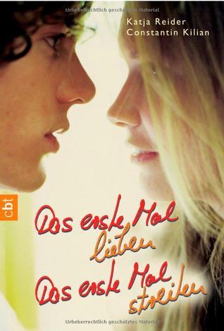 Das erste Mal lieben - Das erste Mal streiten book cover