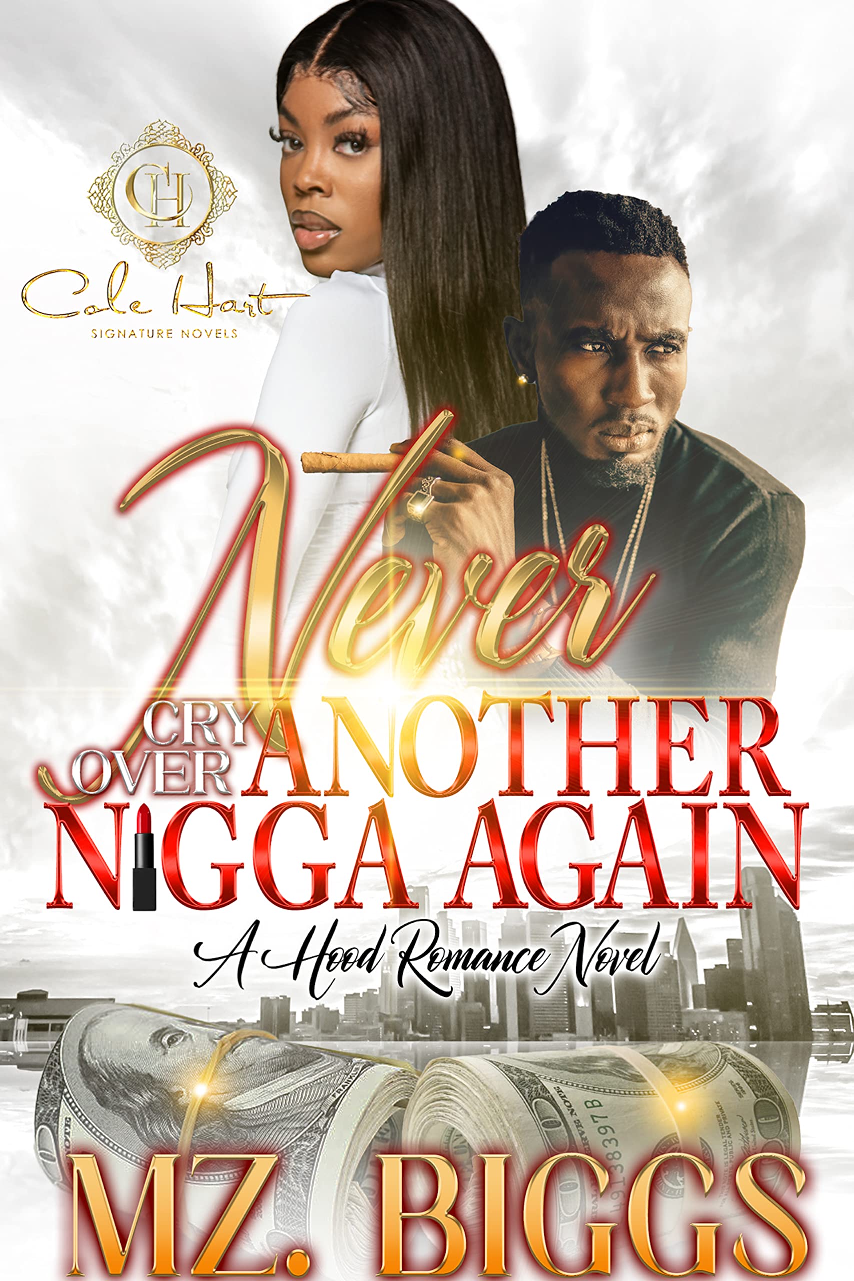 Never Cry Over Another N*gga Again book cover
