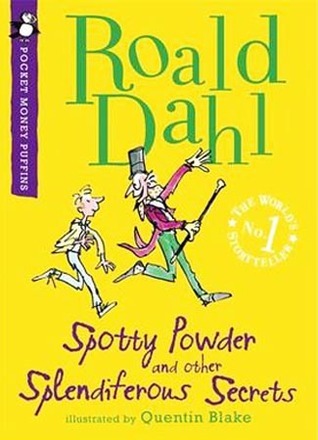 Spotty Powder and Other Splendiferous Secrets book cover