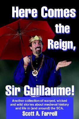 Here Comes the Reign, Sir Guillaume! book cover