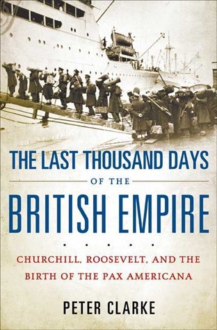 The Last Thousand Days of the British Empire book cover