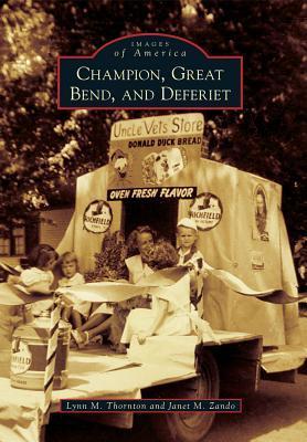 Champion, Great Bend, and Deferiet book cover