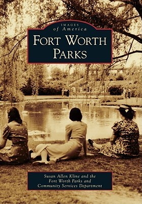 Fort Worth Parks book cover