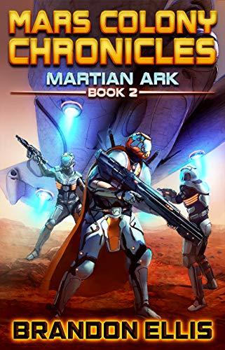 Mars Colony Chronicles book cover 2