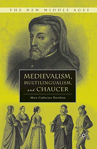 Medievalism, Multilingualism, and Chaucer book cover