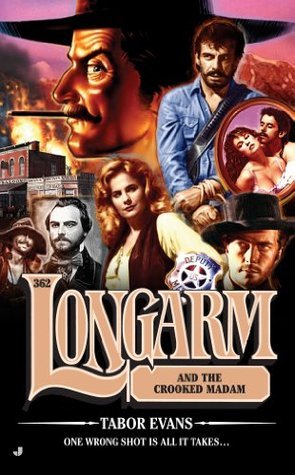 Longarm and the Crooked Madam book cover
