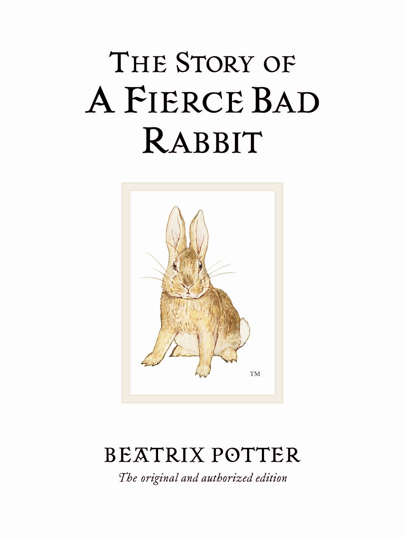 The Story of a Fierce Bad Rabbit book cover