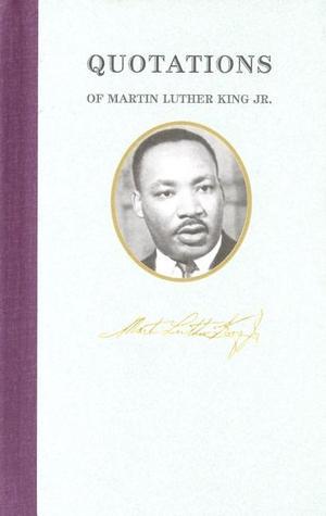 Quotations of Martin Luther King, Jr. book cover