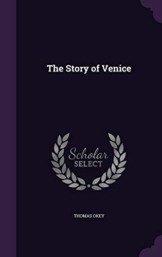 Story of Venice - Medieval Towns Series 1905 book cover