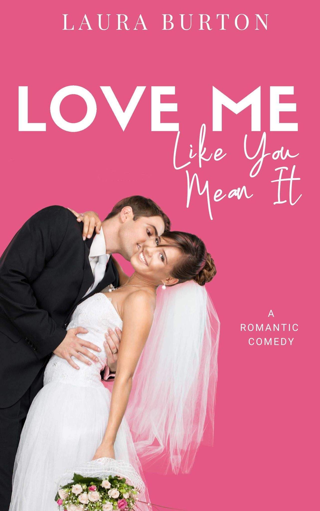 Love Me Like You Mean It book cover