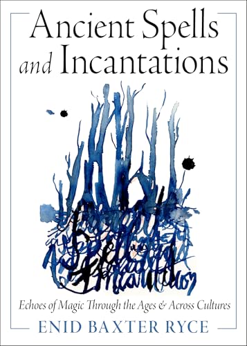 Ancient Spells and Incantations book cover