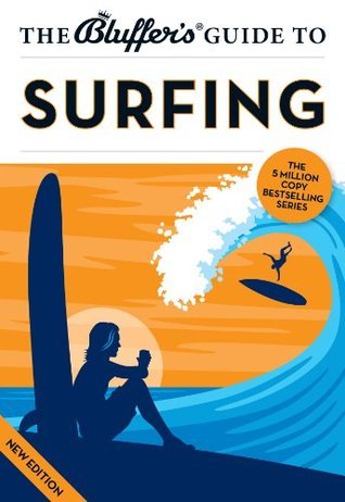 The Bluffer's Guide to Surfing book cover