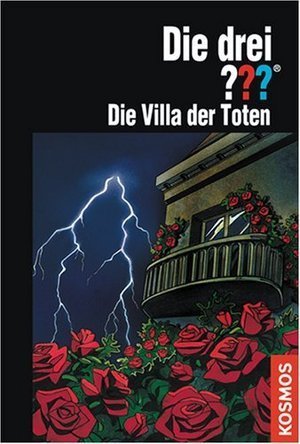 Die drei ???. Die Villa der Toten (Die drei Fragezeichen, #112). book cover