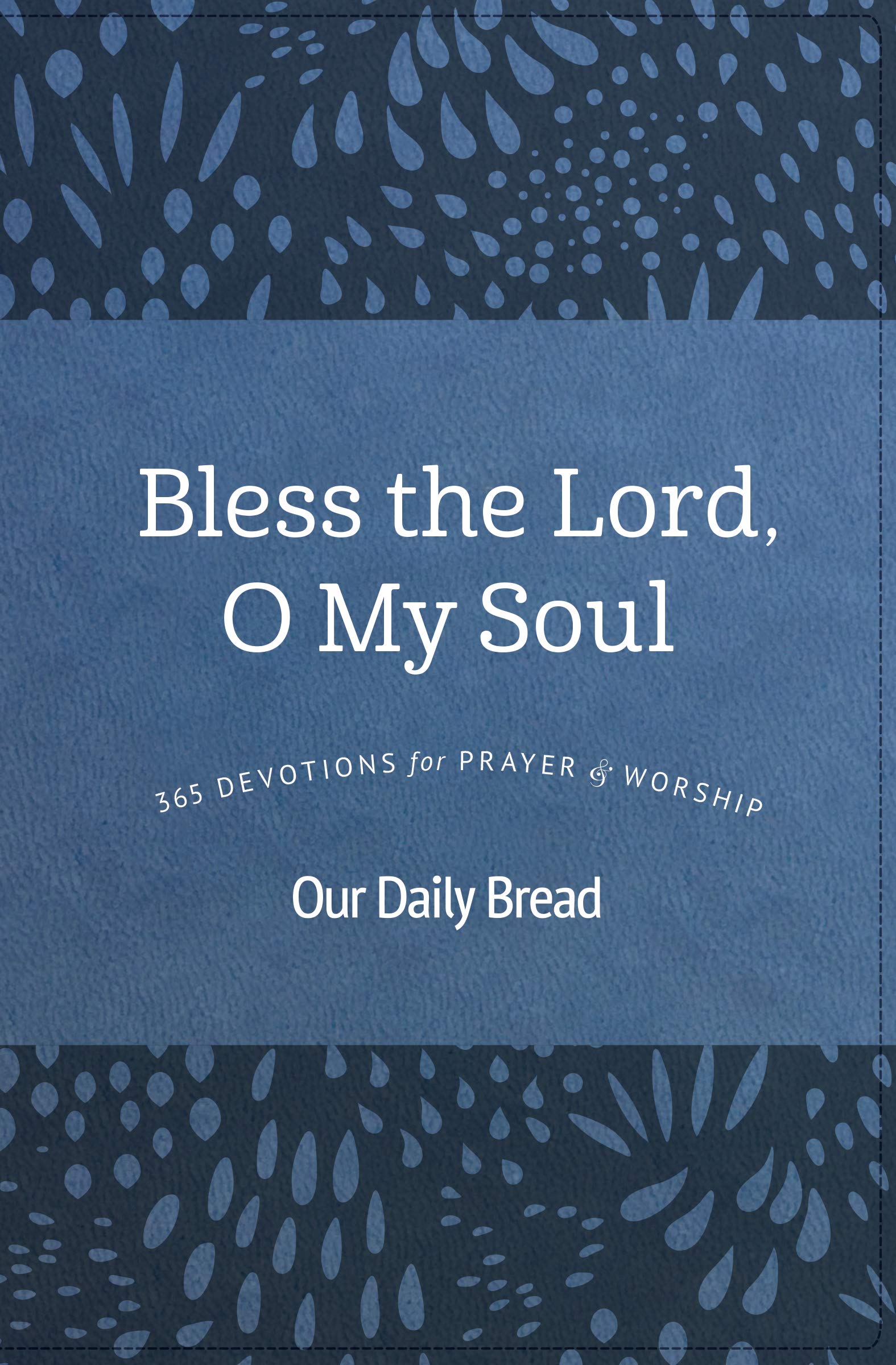 Bless the Lord, O My Soul book cover