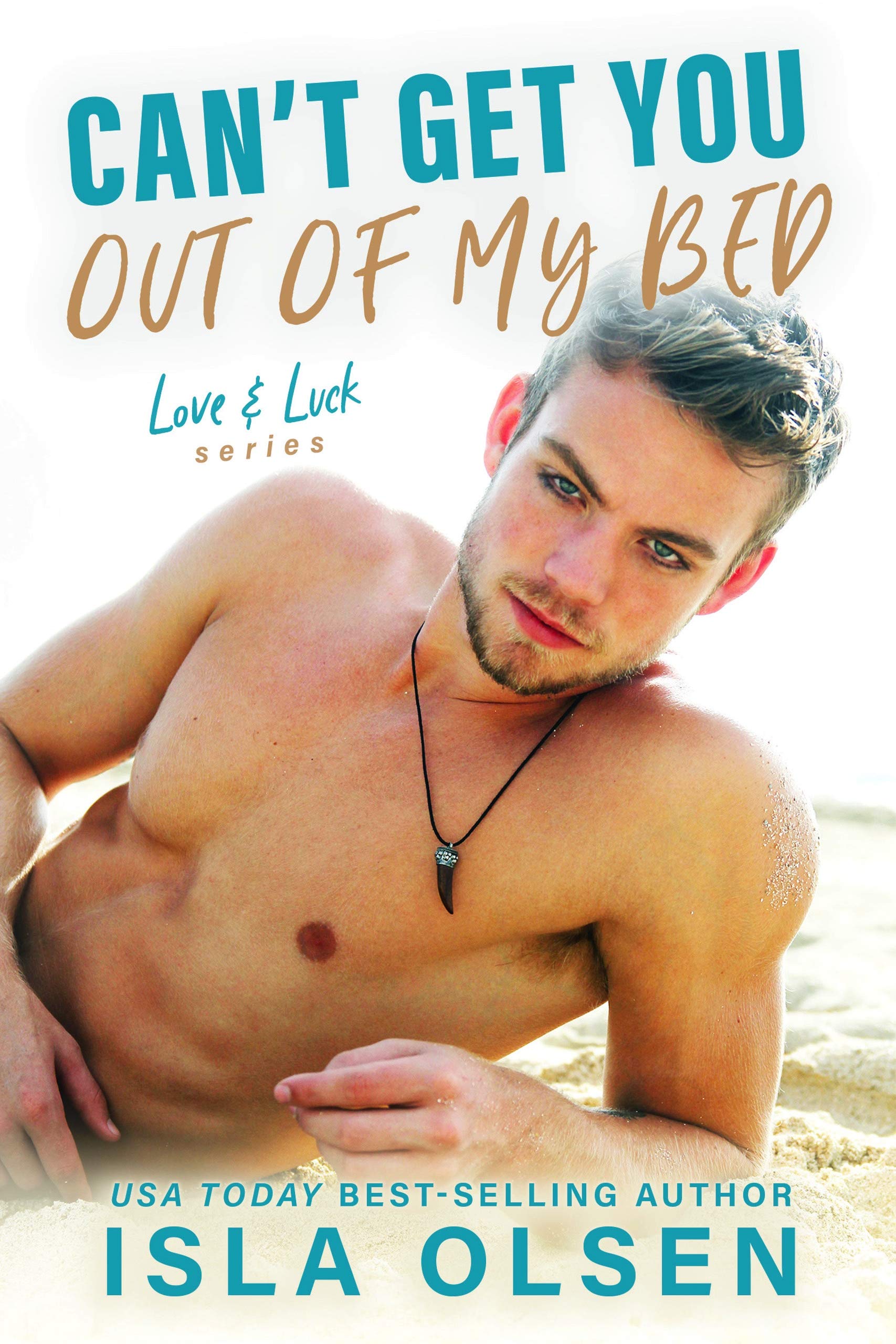 Can't Get You Out of My Bed book cover