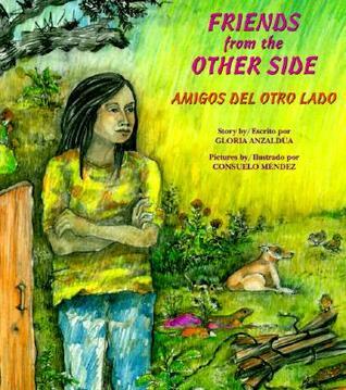 Friends from the Other Side / Amigos del otro lado book cover