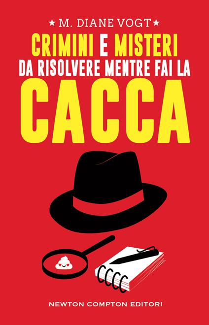 Crimini e misteri da risolvere mentre fai la cacca book cover
