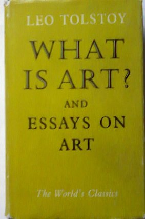 What Is Art and Essays on Art book cover