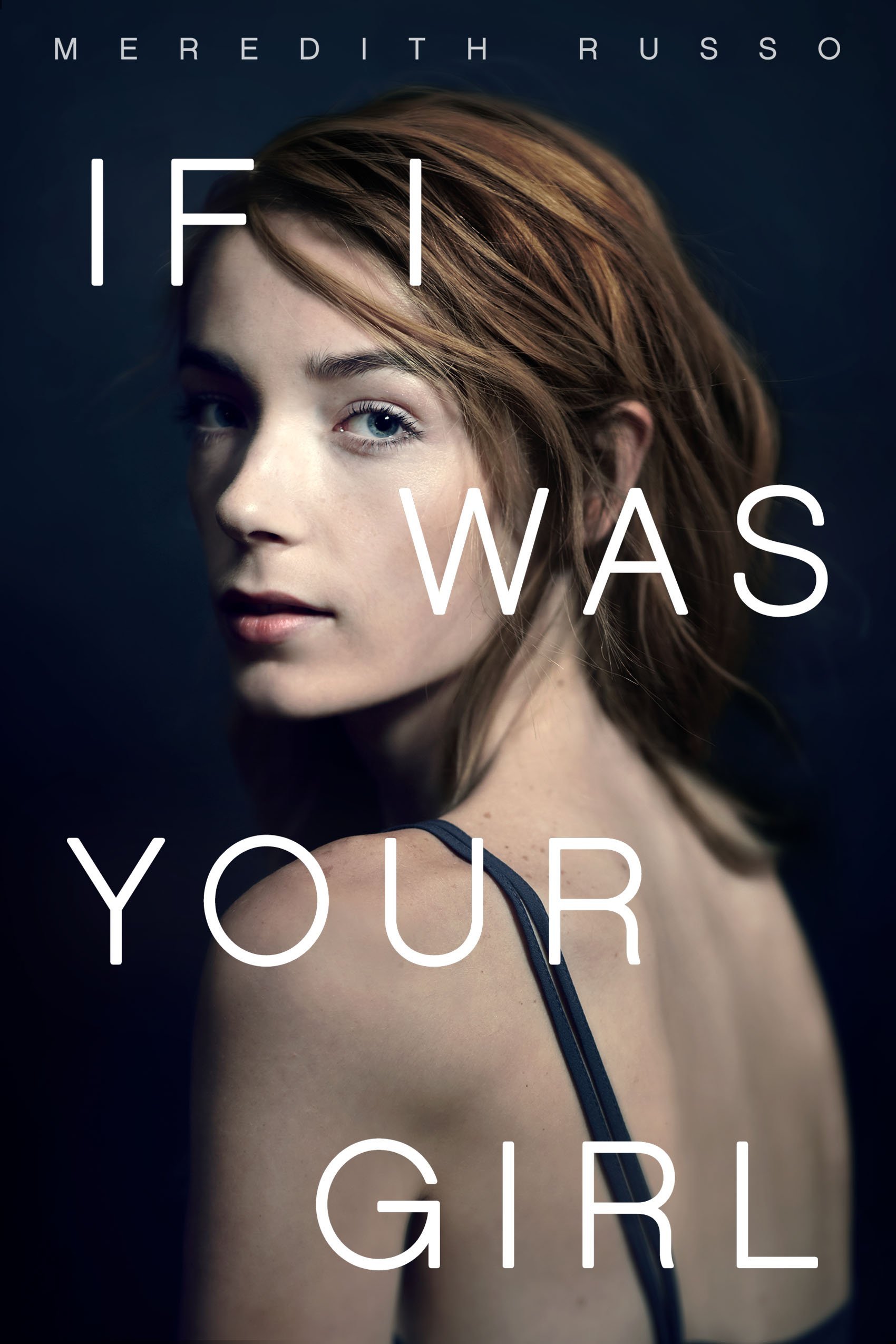 If I Was Your Girl book cover