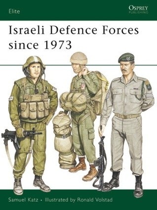 Israeli Defence Forces since 1973 book cover