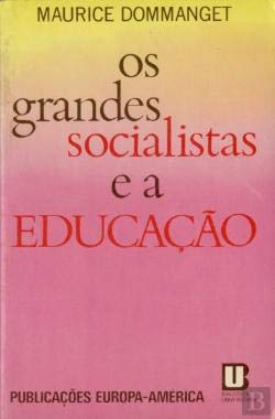 Os Grandes Socialistas e a Educação book cover