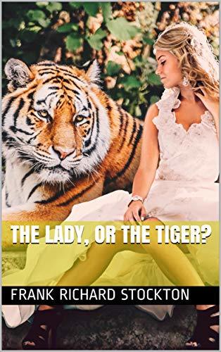 The Lady or the Tiger? book cover