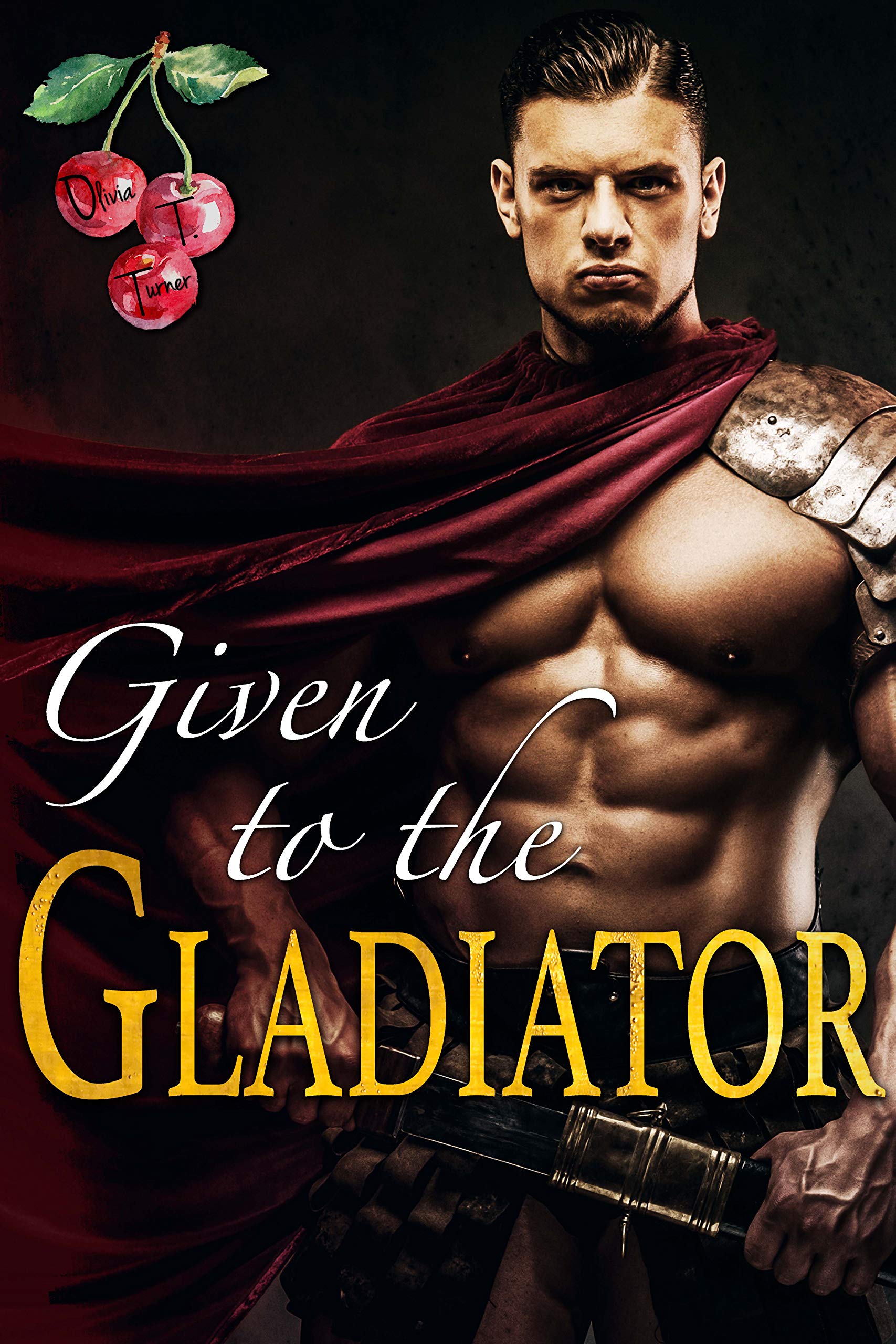 Given to the Gladiator book cover
