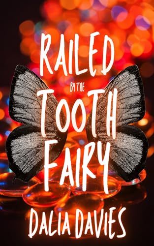 Railed by the Tooth Fairy book cover
