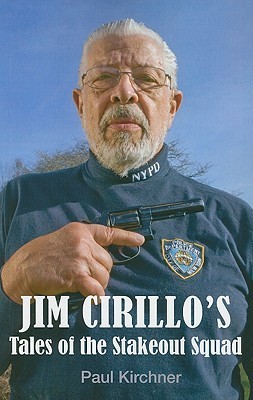 Jim Cirillo's Tales of the Stakeout Squad book cover