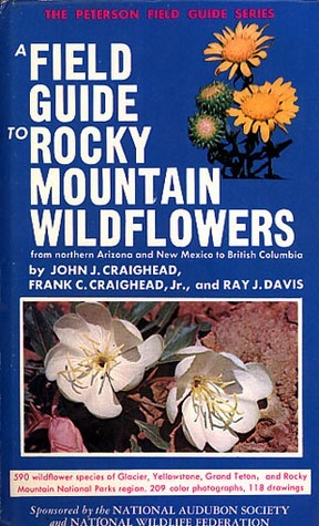 A Field Guide to Rocky Mountain Wildflowers from Northern Arizona and New Mexico to British Columbia book cover