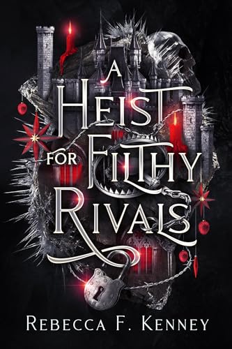 A Heist for Filthy Rivals book cover