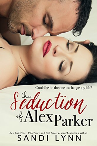 The Seduction of Alex Parker book cover