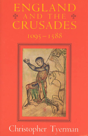 England and the Crusades, 1095-1588 book cover