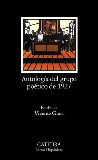ANTOLOGIA DEL GRUPO POETICO DE 1927 book cover