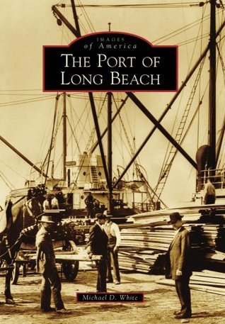 The Port of Long Beach book cover