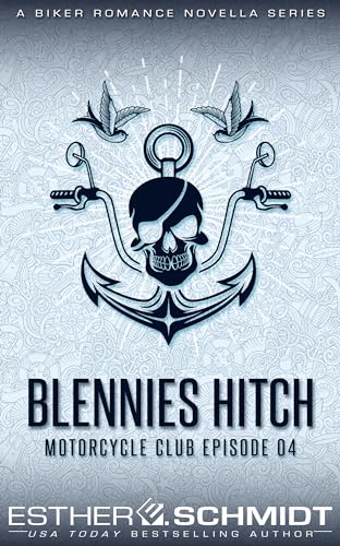 Blennies Hitch Motorcycle Club Episode 04 book cover