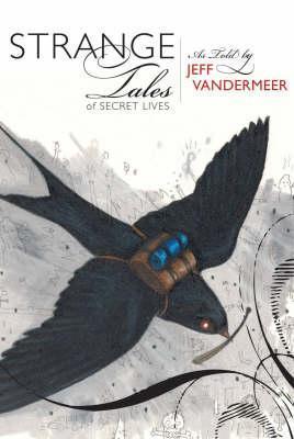 Strange Tales of Secret Lives book cover