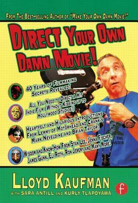 Direct Your Own Damn Movie! book cover