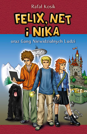 Felix, Net i Nika oraz Gang Niewidzialnych Ludzi book cover