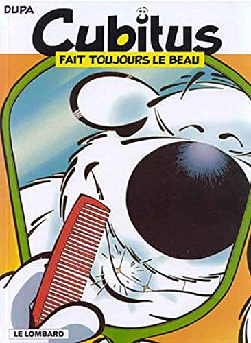 Cubitus fait toujours le beau book cover