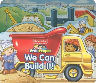 Fisher Price Little People We Can Build It! book cover