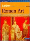 Ancient Roman Art book cover