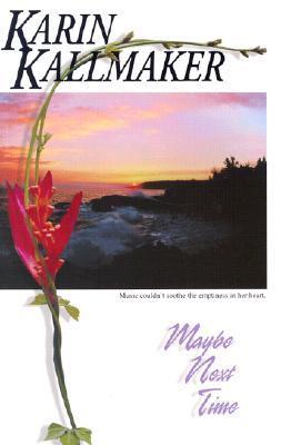 Maybe Next Time book cover