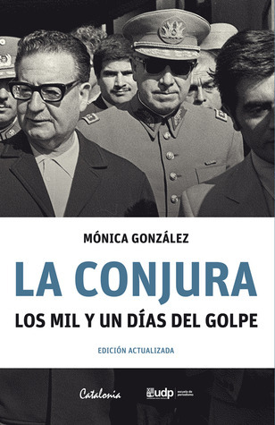 La conjura. Los mil y un días del golpe book cover