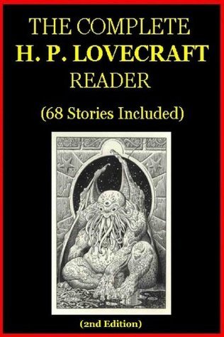 The Complete H.P. Lovecraft Reader book cover