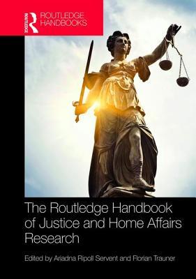 The Routledge Handbook of Justice and Home Affairs Research book cover